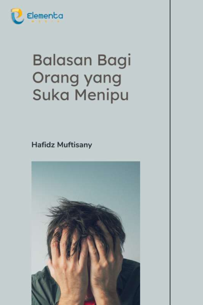 Balasan Bagi Orang yang Suka Menipu