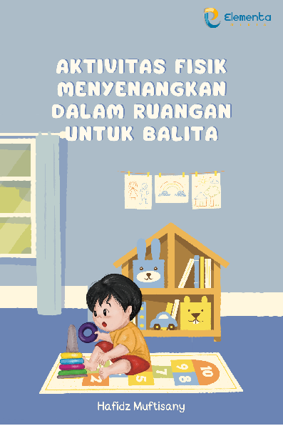 Aktivitas Fisik Menyenangkan dalam Ruangan untuk Balita