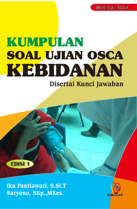 Kumpulan Soal Ujian OSCA Kebidanan EDISI I