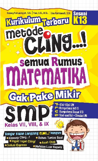 Kurikulum Terbaru Metode Cling! Semua Materi Matematika Gak Pake Mikir SMP