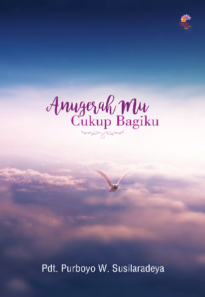 Anugerah-Mu Cukup Bagiku