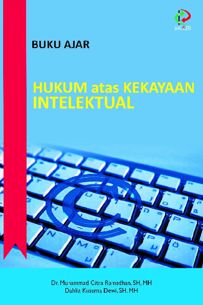 Buku Ajar - Hukum atas Kekayaan Intelektual