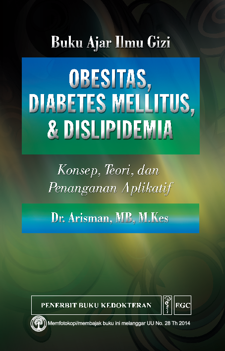 Obesitas, Diabetes Mellitus, Dislipidemia