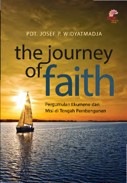 The Journey of Faith: Pergumulan Ekumene dan Misi di Tengah Pembangunan