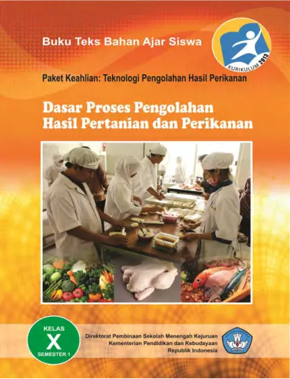 Kelas 10 SMK Dasar Proses Pengolahan Hasil Pertanian dan Perikanan 1 