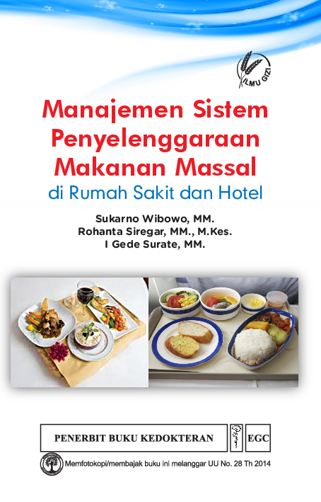 Manajemen Sistem Penyelenggaraan Makanan Massal di Rumah Sakit dan Hotel