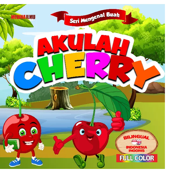 SERI MENGENAL BUAH - AKULAH CHERRY