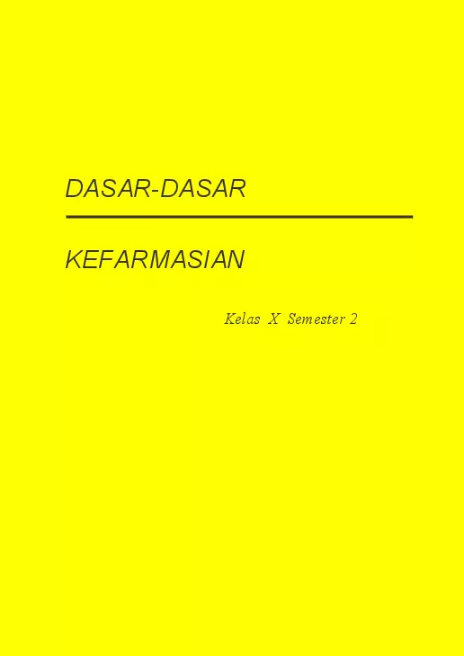 Kelas 10 SMK Dasar-Dasar Kefarmasian 2 