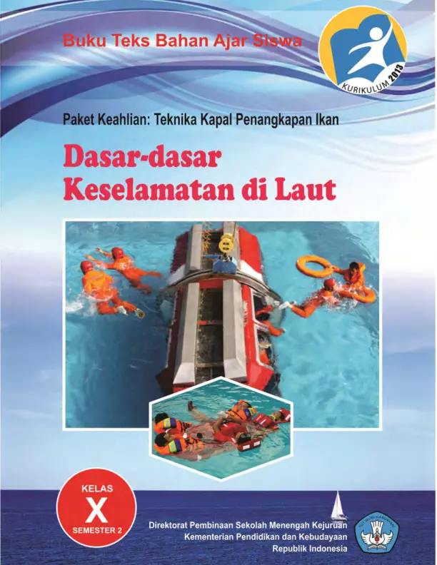 Kelas 10 SMK Dasar-Dasar Keselamatan di Laut 2 