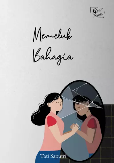 Memeluk Bahagia