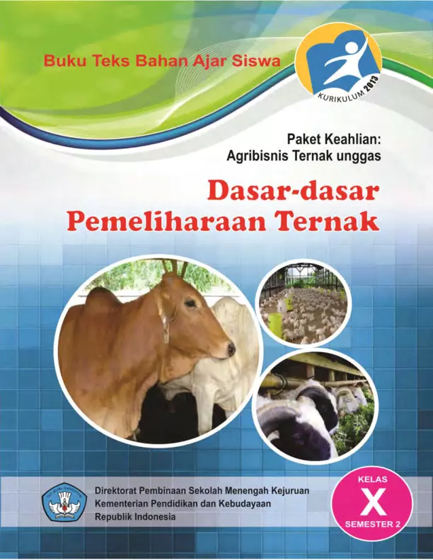 Kelas 10 SMK Dasar-Dasar Pemeliharaan Ternak 2 