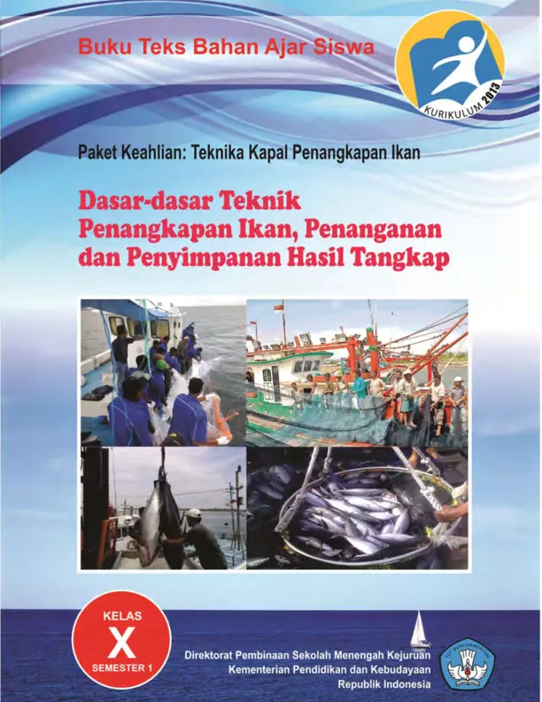 Kelas 10 SMK Dasar-Dasar Teknik Penangkapan Ikan Penanganan dan Penyimpanan Hasil Tangkap 1 