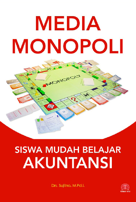 MEDIA MONOPOLI: SISWA MUDAH BELAJAR AKUNTANSI