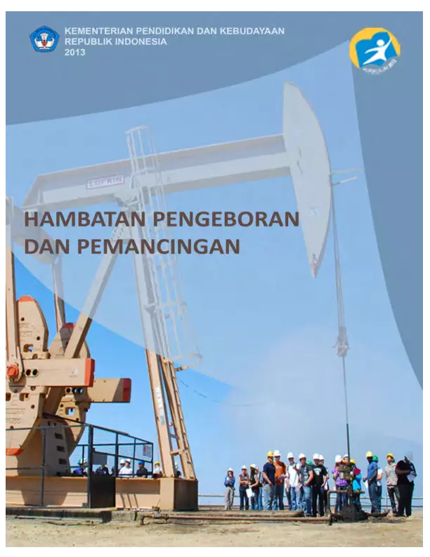 Kelas 10 SMK Hambatan Pengeboran dan Pemancingan 