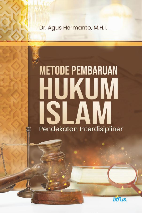 METODE PEMBARUAN HUKUM ISLAM Pendekatan Interdisipliner
