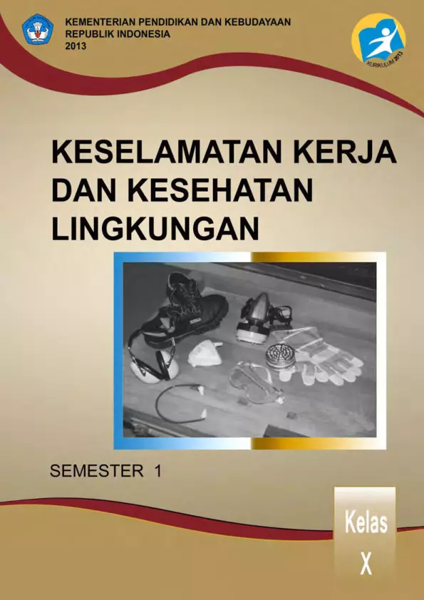 Kelas 10 SMK Keselamatan Kerja dan Kesehatan Lingkungan 1 