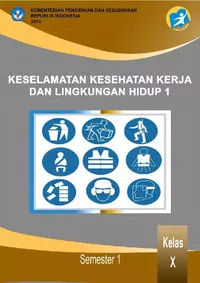 Kelas 10 SMK Keselamatan Kesehatan Kerja dan Lingkungan Hidup 1 