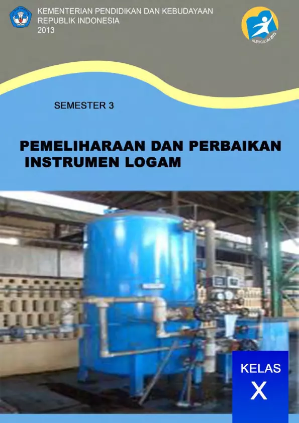 Kelas 10 SMK Pemeliharaan dan Perbaikan Instrumen Logam 3 
