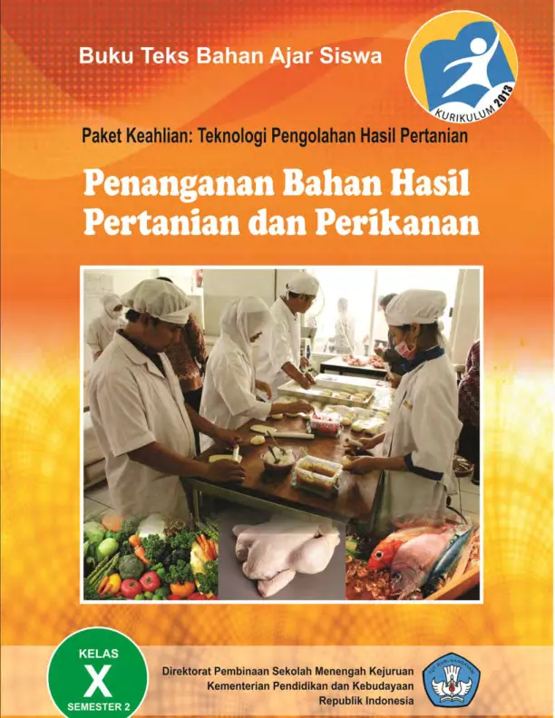 Kelas 10 SMK Penanganan Bahan Hasil Pertanian dan Perikanan 2 