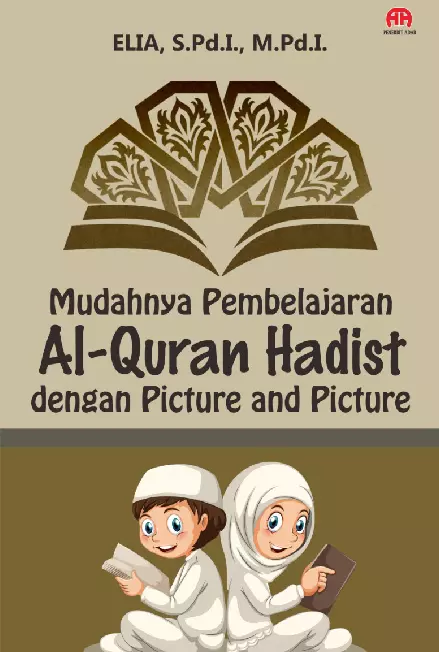 Mudahnya Pembalajaran Al-Quran Hadis dengan Picture and Picture