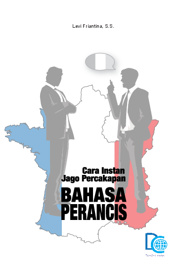 Cara Instan Jago Percakapan Bahasa Perancis