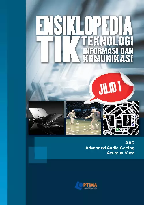 Ensiklopedia Teknologi Informasi dan Komunikasi Tingkat Menengah Jilid 1