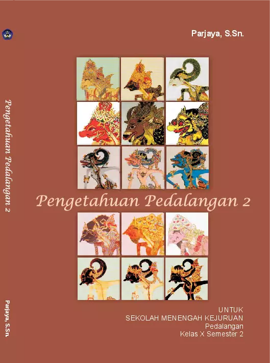 Kelas 10 SMK Pengetahuan Pedalangan 2 