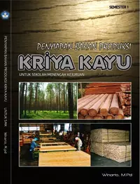 Kelas 10 SMK Penyiapan Bahan Produksi Kriya Kayu 1 