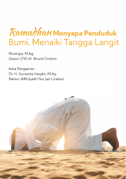 Ramadhan Menyapa Penduduk Bumi, Menaiki Tangga Langit