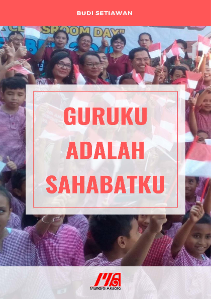 Guruku adalah Sahabatku