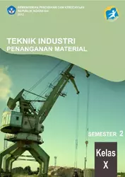 Kelas 10 SMK Teknik Industri Penanganan Material 2 