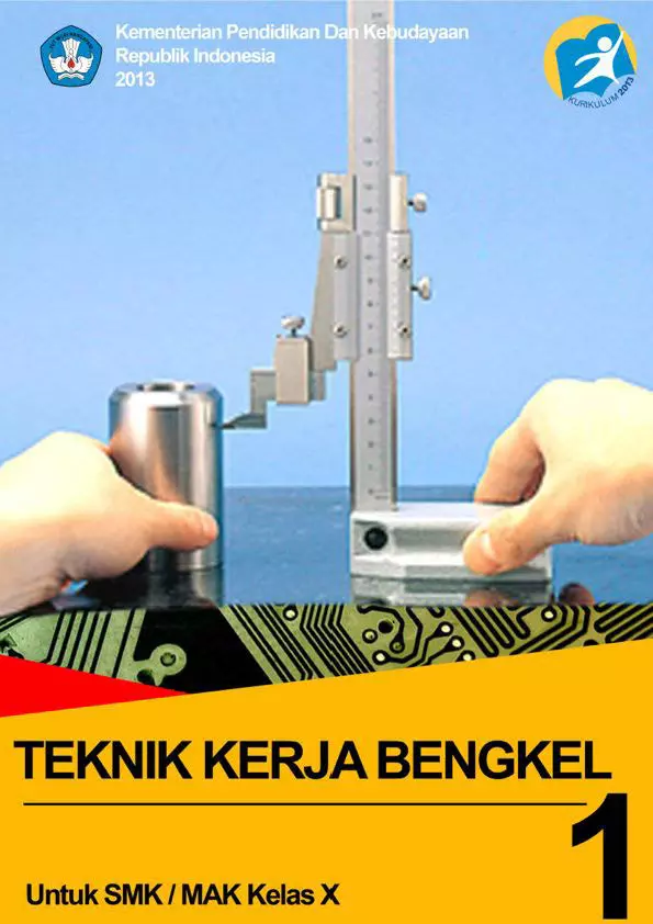 Kelas 10 SMK Teknik Kerja Bengkel 1 