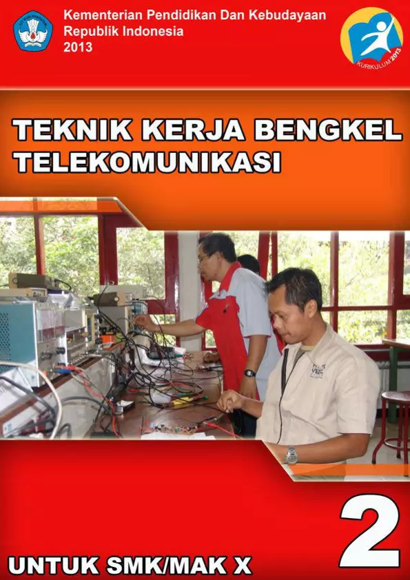 Kelas 10 SMK Teknik Kerja Bengkel Telekomunikasi 2 