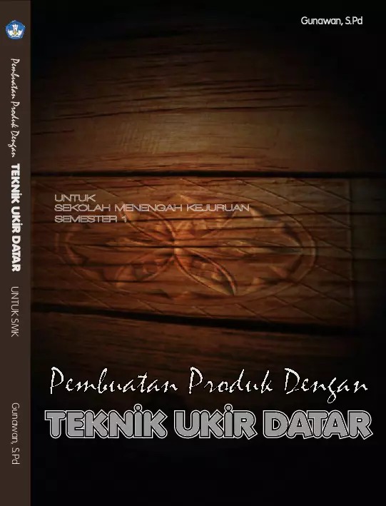 Kelas 10 SMK Teknik Ukir Dasar 1 