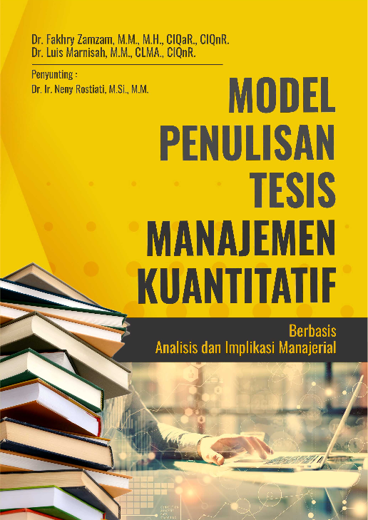 Model Penulisan Tesis Manajemen Kuantitatif Berbasis Analisis Dan Implikasi Manajerial
