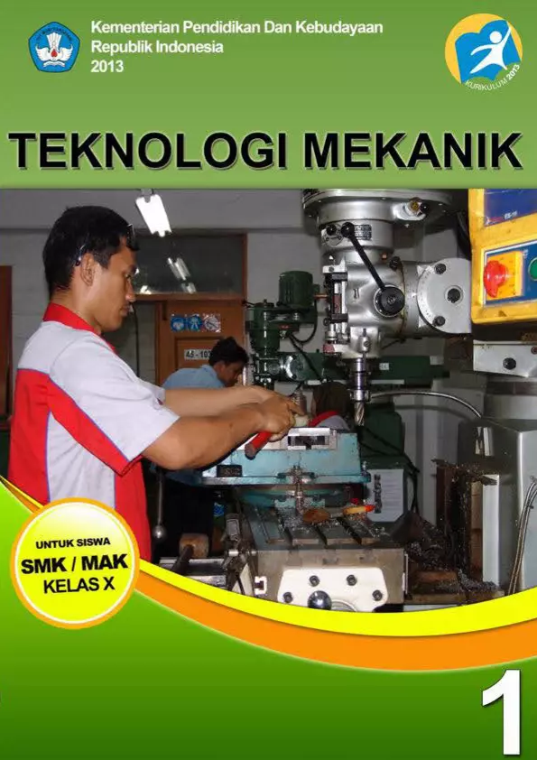 Kelas 10 SMK Teknologi Mekanik 1 
