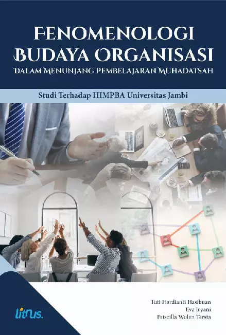 Fenomenologi Budaya Organisasi Dalam Menunjang Pembelajaran Muhadatsah: Studi Terhadap HIMPBA Universitas Jambi