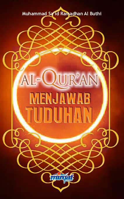 Al Quran Menjawab Tuduhan