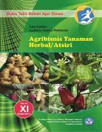 Kelas 11 SMK Agribisnis Tanaman Herbal Atsiri 3 