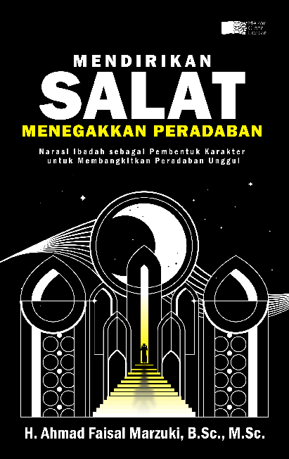 Mendirikan Salat Menegakkan Peradaban
