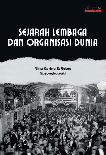 Sejarah Lembaga dan Organisasi Dunia