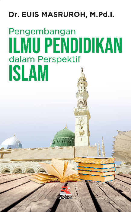 Pengembangan ilmu pendidikan dalam perspektif Islam