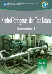 Kelas 11 SMK Kontrol Refrigerasi dan Tata Udara 3 