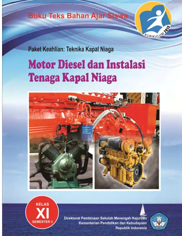 Kelas 11 SMK Motor Diesel dan Instalasi Tenaga Kapal Niaga 3 