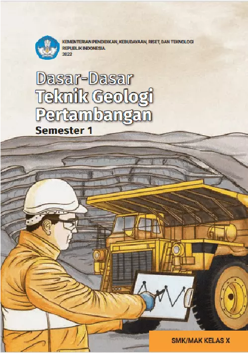 Dasar-Dasar Teknik Geologi Pertambangan untuk SMK/MAK Kelas X Semester 1