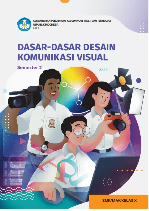 Dasar-Dasar Desain Komunikasi Visual untuk SMK/MAK Kelas X Semester 2