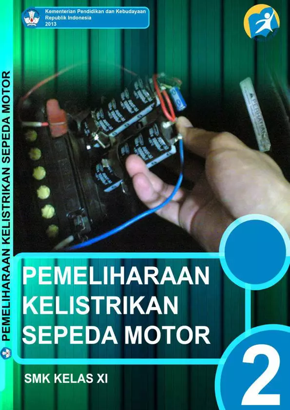 Kelas 11 SMK Pemeliharaan Kelistrikan Sepeda Motor 2 