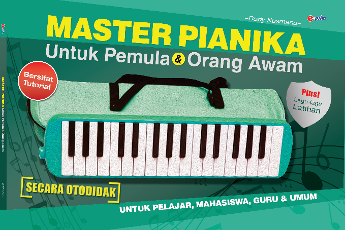 Master Pianika Untuk Pemula dan Orang Awam