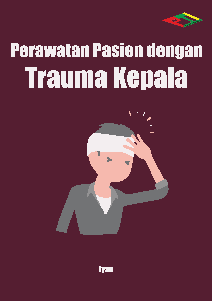 Perawatan Pasien dengan Trauma Kepala
