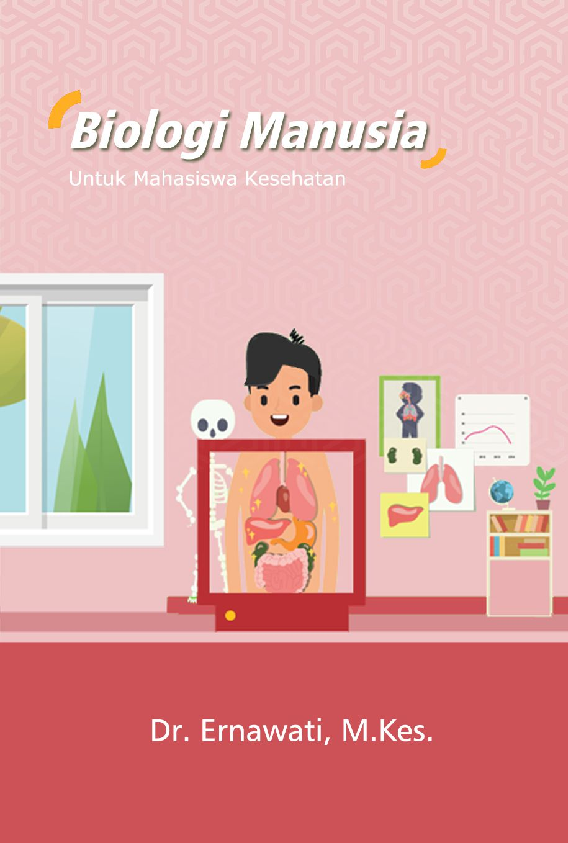 Biologi manusia untuk mahasiswa kesehatan